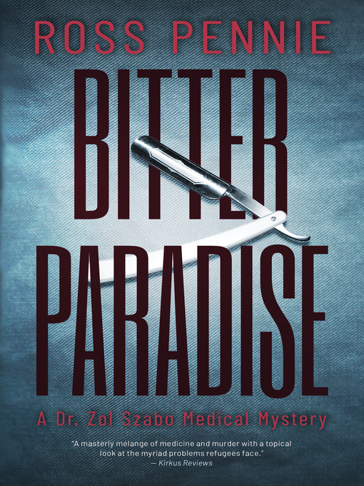Title details for Bitter Paradise by Ross Pennie - Available